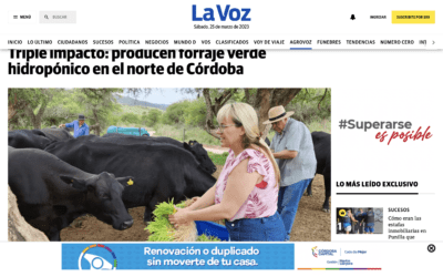Triple impacto: producen forraje verde hidropónico en el norte de Córdoba – La Voz del Interior